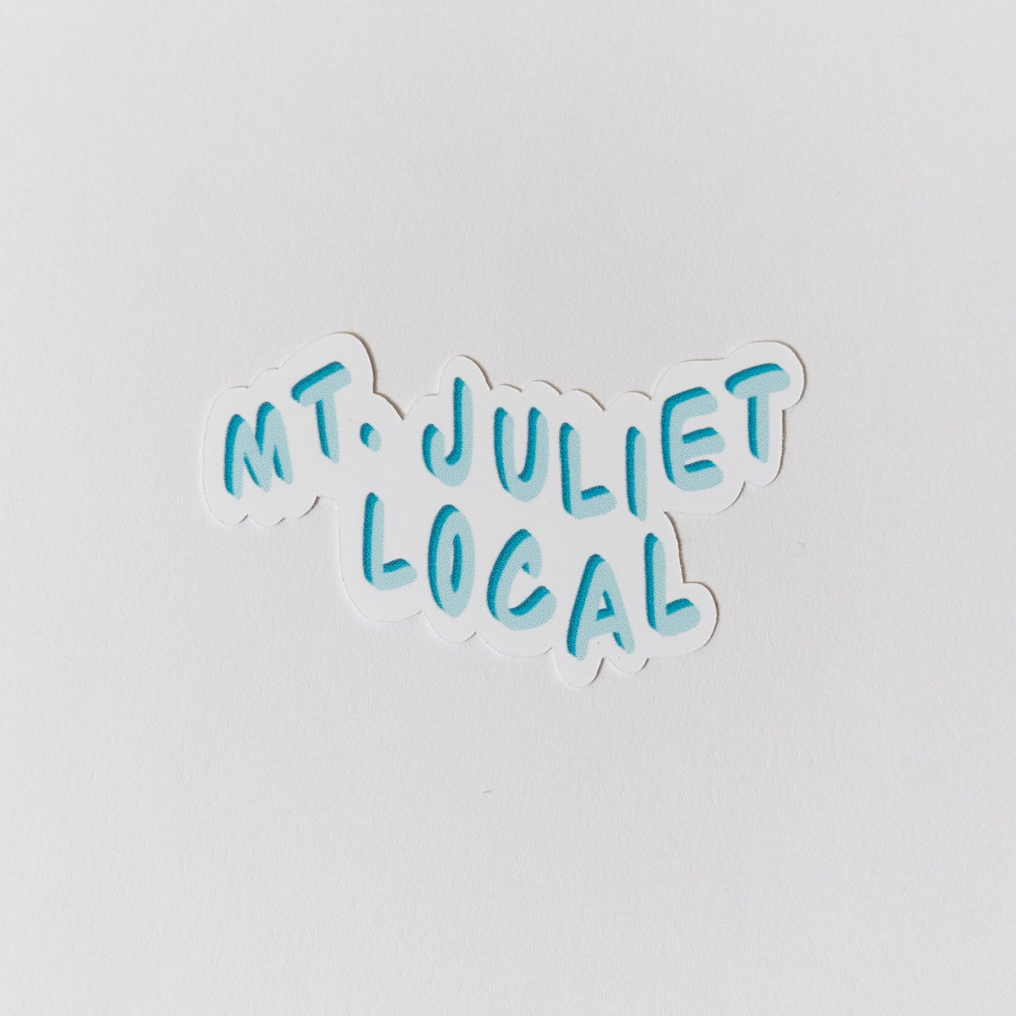 Mt. Juliet Local Sticker
