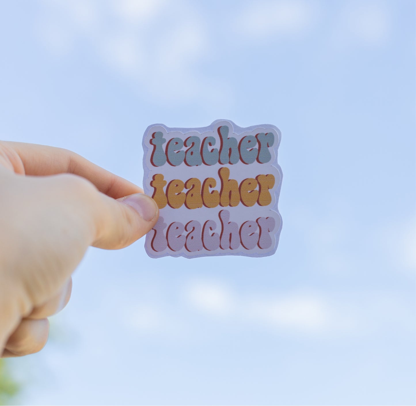 Teacher Teacher Teacher Sticker