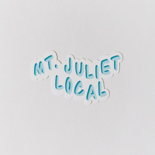 Mt. Juliet Local Sticker